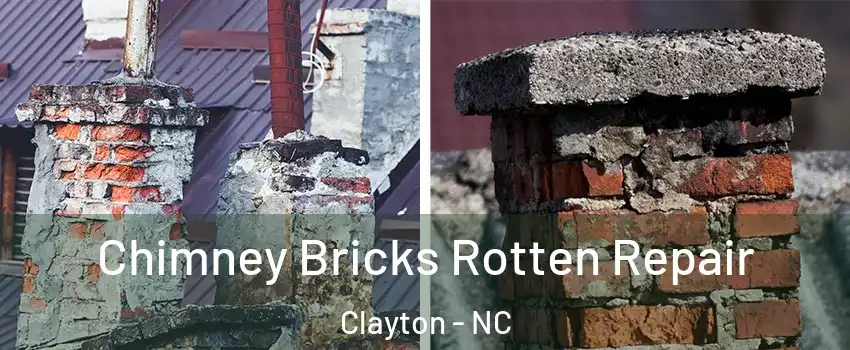  Chimney Bricks Rotten Repair Clayton - NC