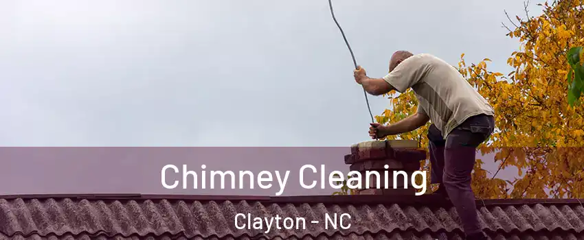  Chimney Cleaning Clayton - NC