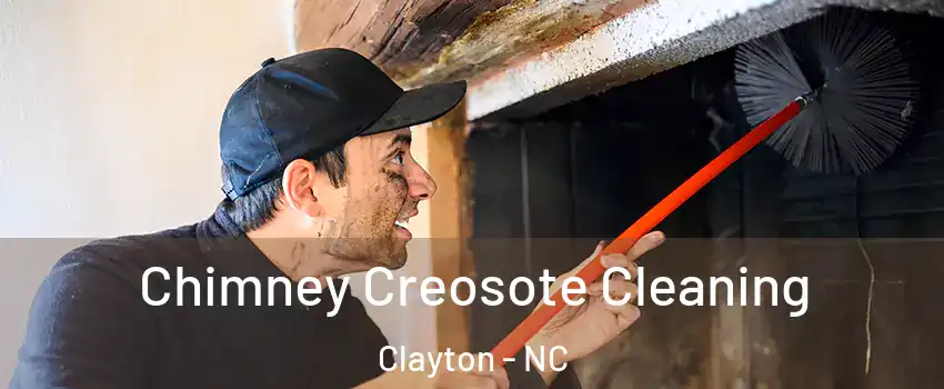  Chimney Creosote Cleaning Clayton - NC