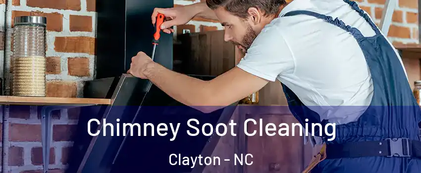  Chimney Soot Cleaning Clayton - NC