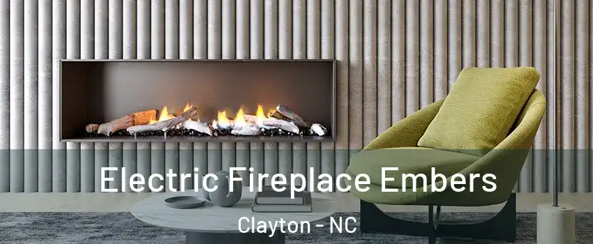  Electric Fireplace Embers Clayton - NC