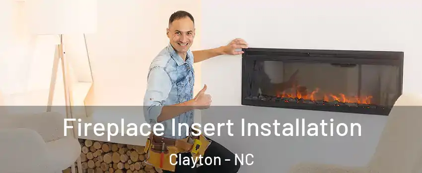  Fireplace Insert Installation Clayton - NC