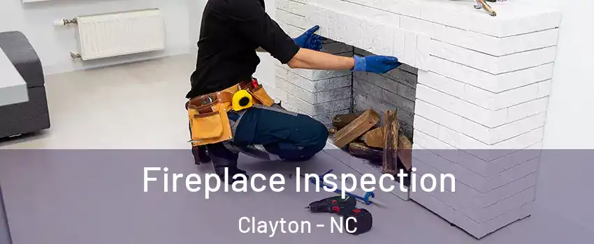  Fireplace Inspection Clayton - NC