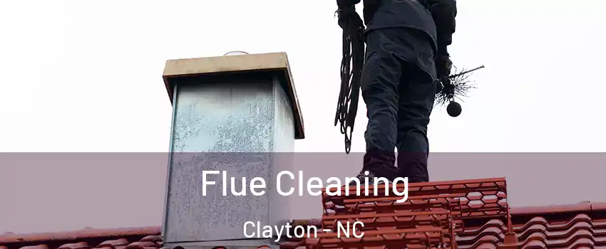  Flue Cleaning Clayton - NC