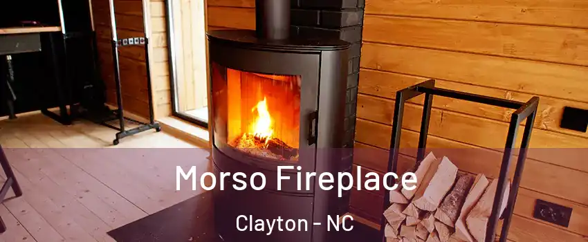  Morso Fireplace Clayton - NC